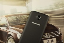 联想A398t手机评测（一款高性能低价手机的全面解析）
